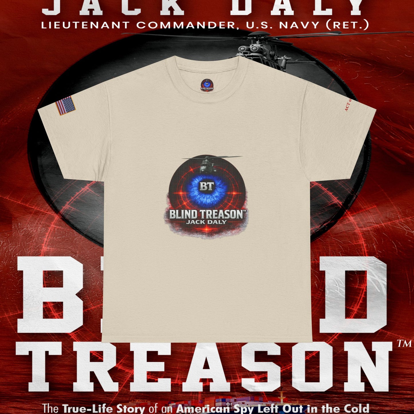 BLIND TREASON T-Shirt Jack Daly Book Cover Tee (Blue Eye Graphic)