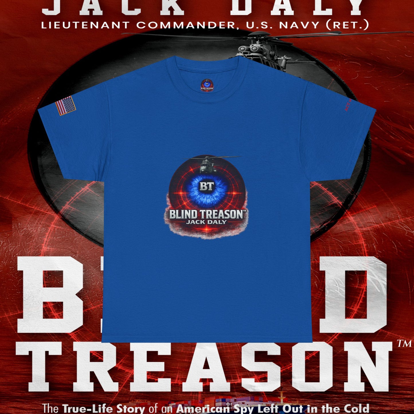 BLIND TREASON T-Shirt Jack Daly Book Cover Tee (Blue Eye Graphic)