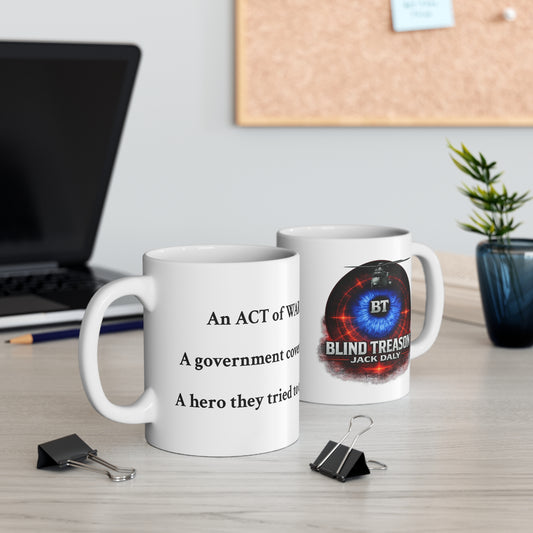 BLIND TREASON - "Act of War" 11oz Coffee Mug