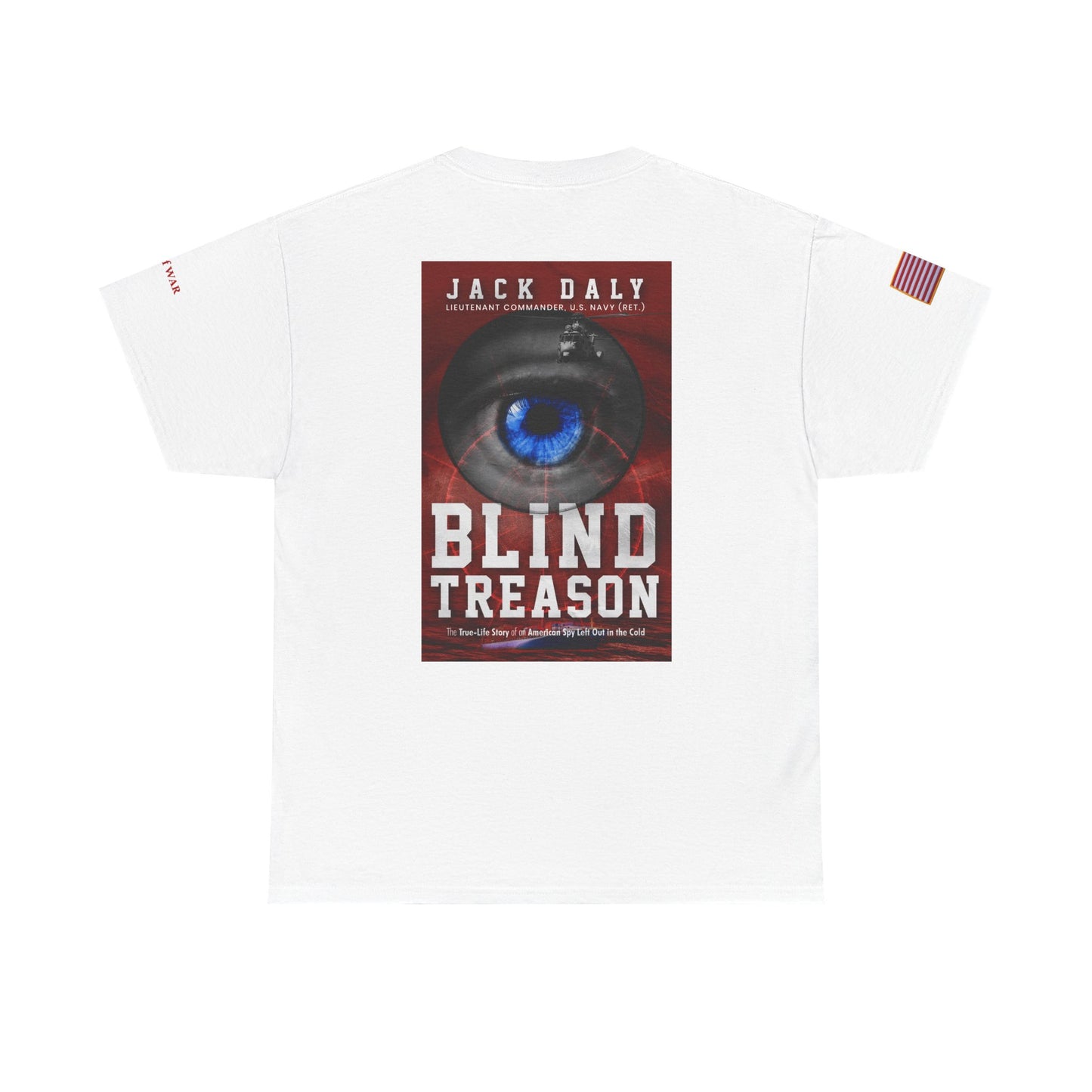 BLIND TREASON T-Shirt Jack Daly Book Cover Tee (Blue Eye Graphic)