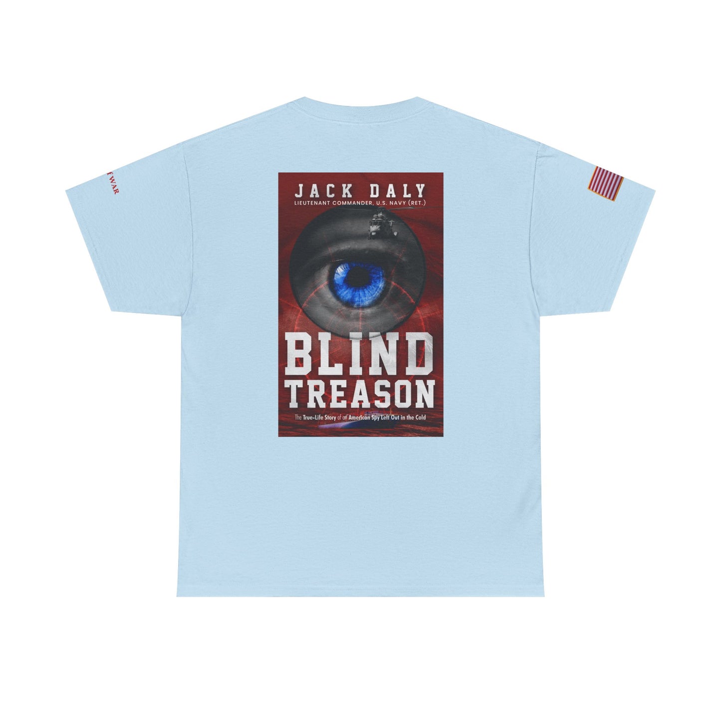 BLIND TREASON T-Shirt Jack Daly Book Cover Tee (Blue Eye Graphic)
