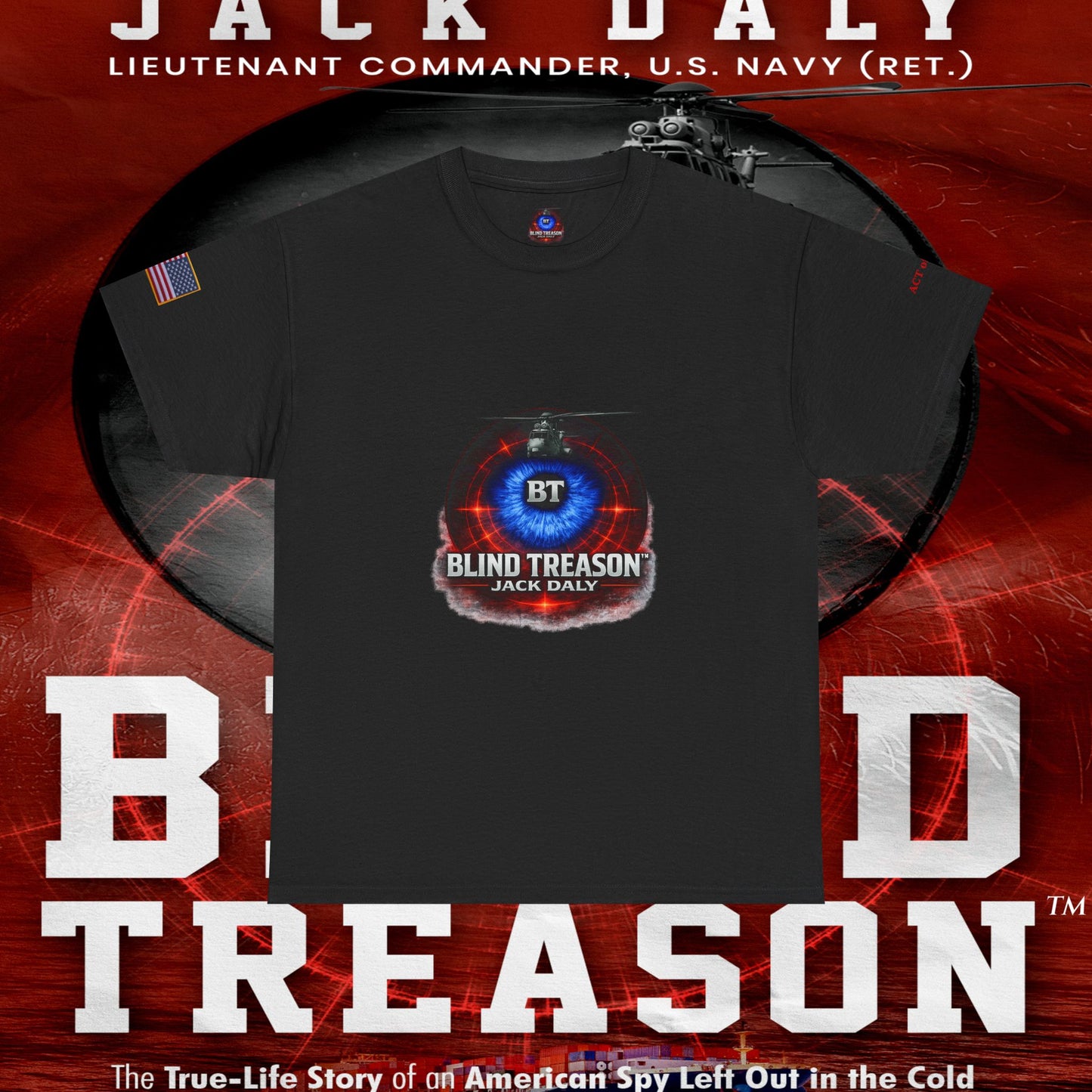 BLIND TREASON T-Shirt Jack Daly Book Cover Tee (Blue Eye Graphic)