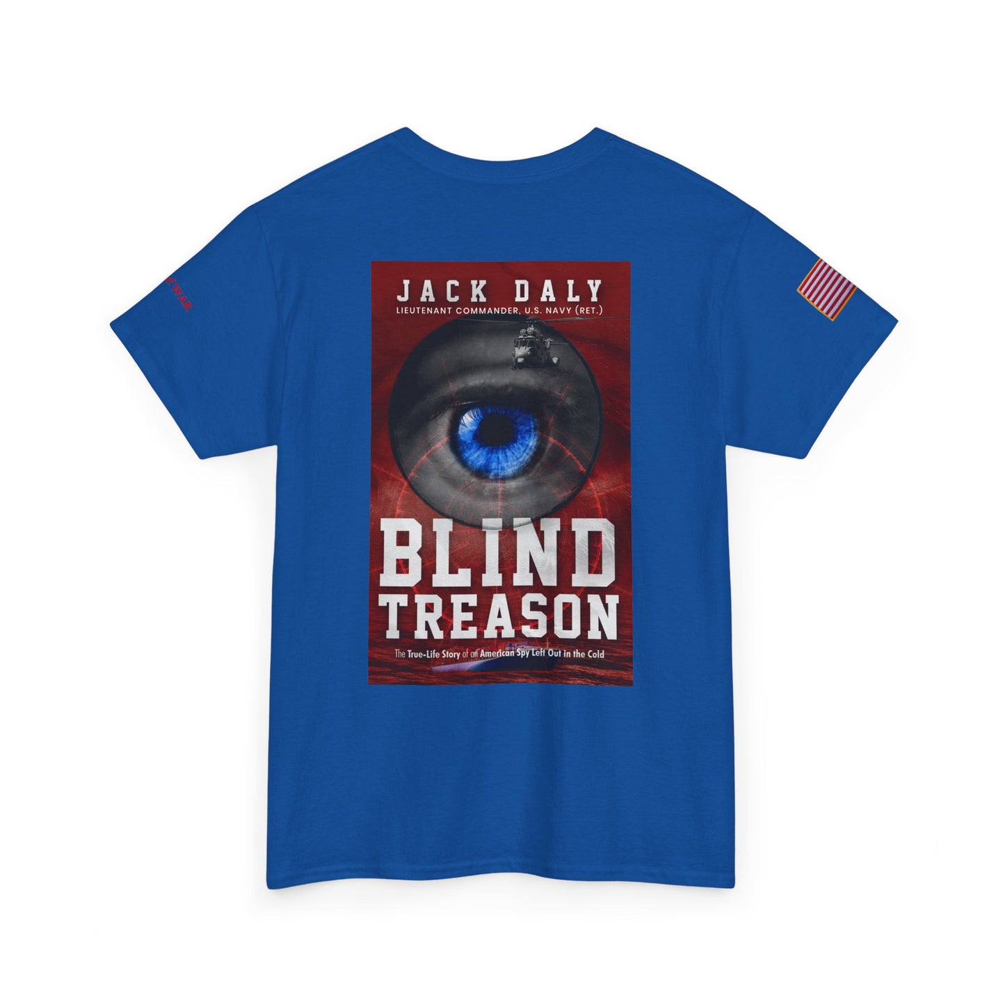 BLIND TREASON T-Shirt Jack Daly Book Cover Tee (Blue Eye Graphic)